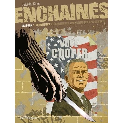 Enchaînés - Saison 2 Tome 1 - Tourments