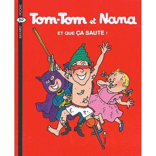 Tom-Tom Et Nana - Tome 12 - Et Que Ça Saute !