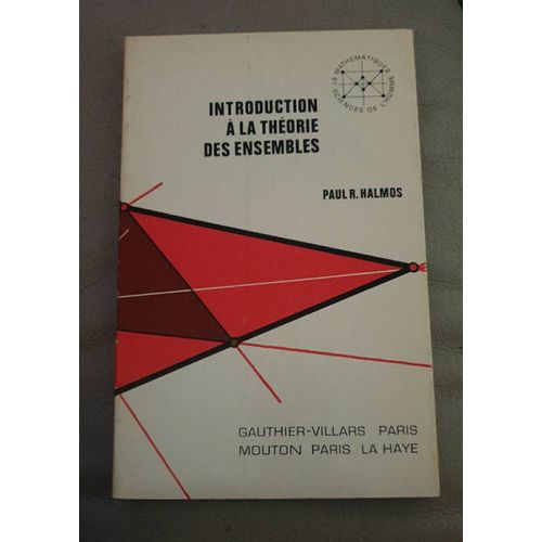 Introduction A La Théorie Des Ensembles, Paul R. Halmos