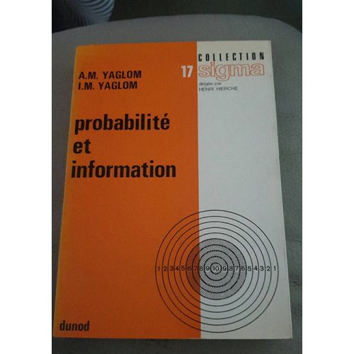 Probabilite Et Information, Théorie Et Application , A. M. Yaglom