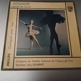 Gounod Ballet De Faust. Orchestre Du Théatre National De L'Opera De Paris. Direction Jean Fournet