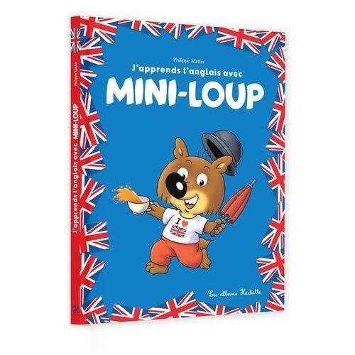 Mini-Loup - J'apprends L'anglais