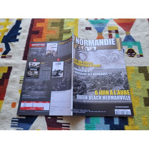 Normandie 1944 Magazine N° 42 : Tilly-Sur-Seulles, Le Panzer-Lehr Attaque. Bombardements, Le Massacre Des Innocents. 6 Juin À L'Aube, Queen Beach Hermanville. Editions Heimdal ( 2022 ).
