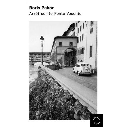 Arrêt Sur Le Ponte Vecchio