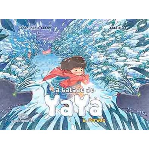 Balade De Yaya (La) - Tome 6 : Perdue
