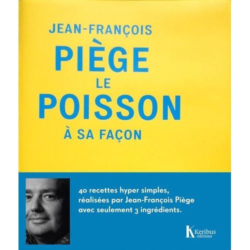 Le Poisson À Sa Façon