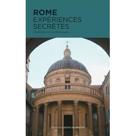 Rome - Insolites Et Authentiques