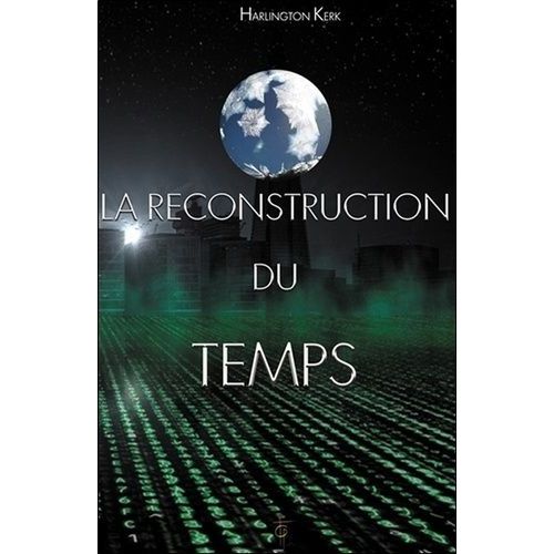 La Reconstruction Du Temps