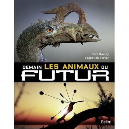 Demain, Les Animaux Du Futur