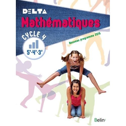 Mathématiques 5e-4e-3e Cycle 4 Delta - Manuel De L'élève