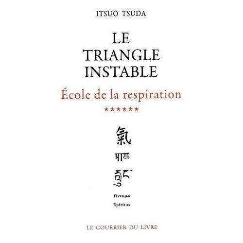 Ecole De La Respiration - Tome 6, Triangle Instable