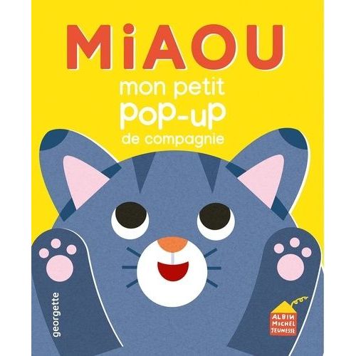 Miaou, Mon Petit Pop-Up De Compagnie