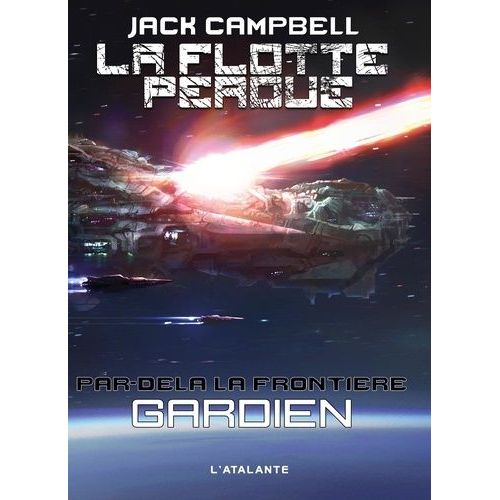 La Flotte Perdue - Tome 3 - Gardien