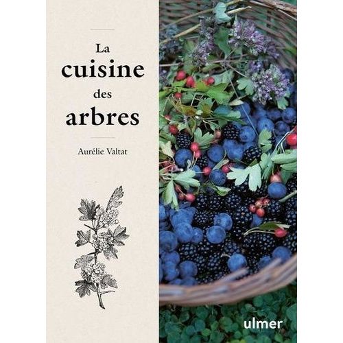La Cuisine Des Arbres