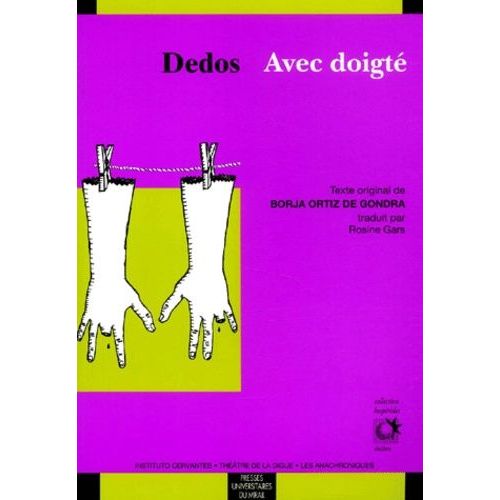 Dedos : Avec Doigte - Edition Bilingue Francais-Espagnol