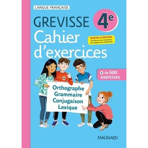Français 4e Grevisse - Cahier D'exercices