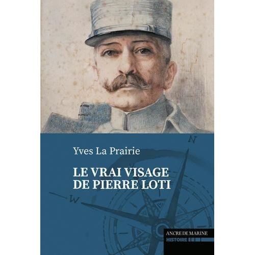 Le Vrai Visage De Pierre Loti