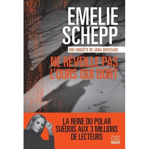Jana Berzelius - Ne Réveille Pas L'ours Qui Dort