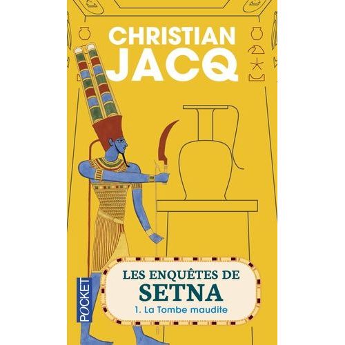 Les Enquêtes De Setna - Tome 1 - La Tombe Maudite