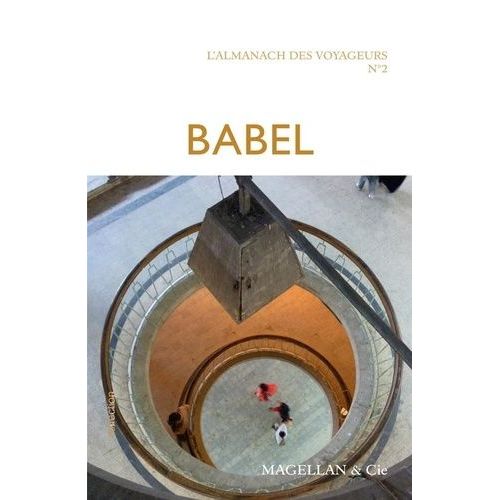 L'almanach Des Voyageurs - Tome 2, Babel