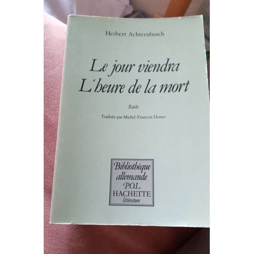 Le Jour Viendra L'Heure De La Mort