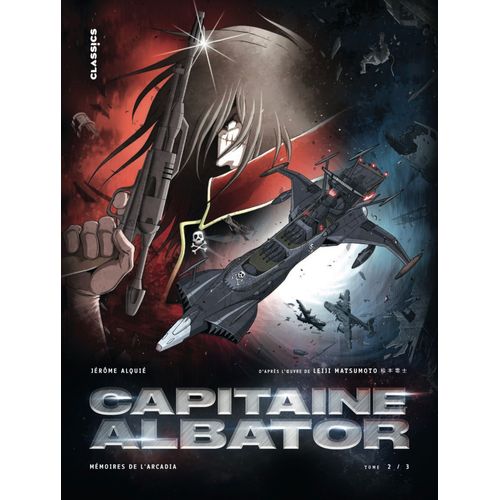 Capitaine Albator - Mémoires De L'arcadia - Tome 2