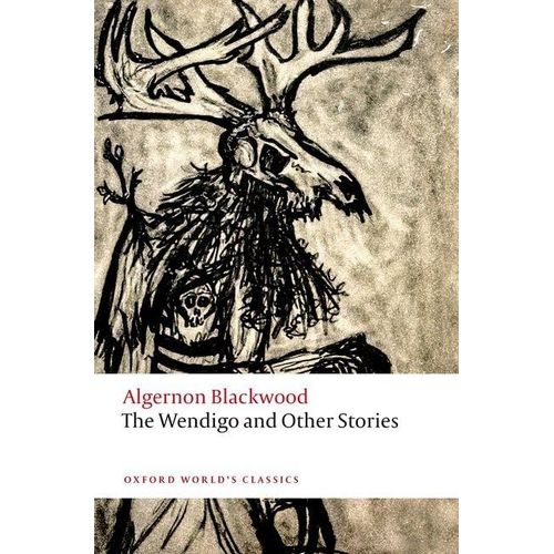 The Wendigo And Other Stories
