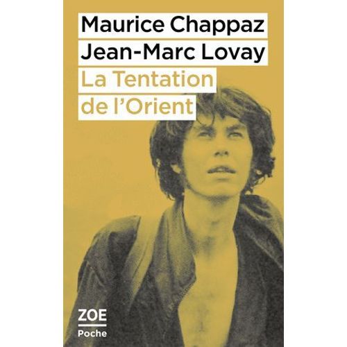 La Tentation De L'orient