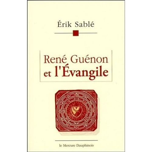 René Guénon Et L'evangile