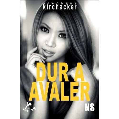 Dur À Avaler
