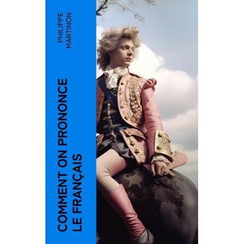 Comment On Prononce Le Français