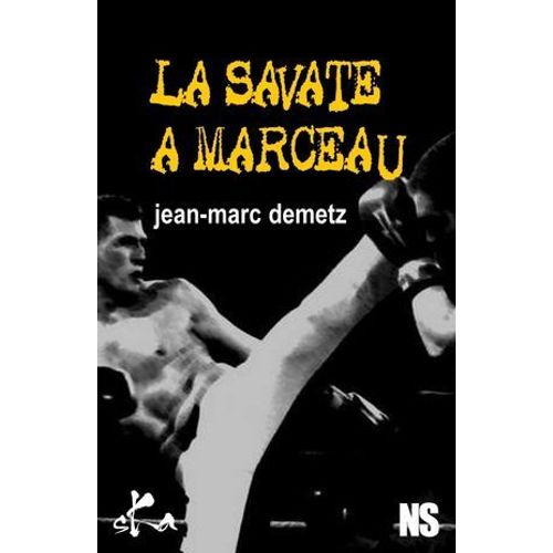 La Savate À Marceau
