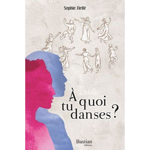 À Quoi Tu Danses?
