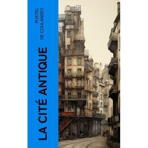 La Cité Antique