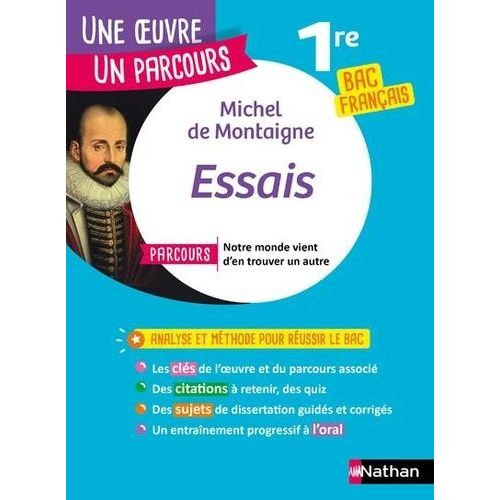 Essais - Parcours "Notre Monde Vient D'en Trouver Un Autre" Bac Français 1re