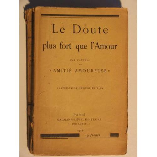 Le Doute Plus Fort Que L Amour Livre Ancien Rakuten