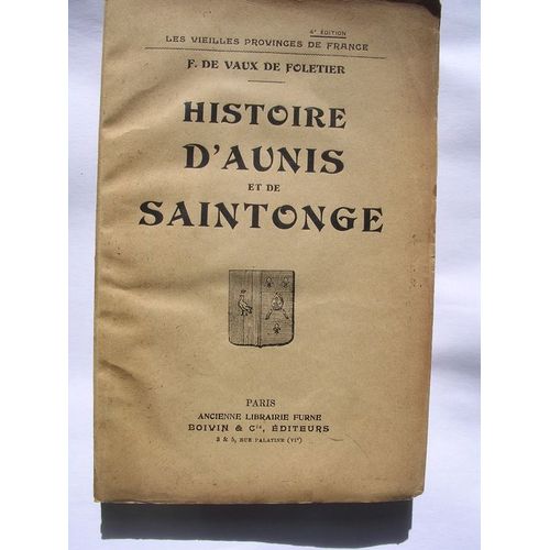 Histoire D'aunis Et De Saintonge