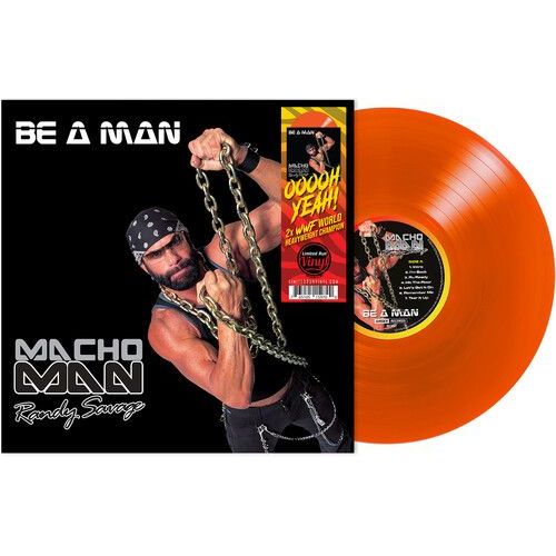 Macho Man Randy Savage - Be A Man [Vinyl Lp] Orange