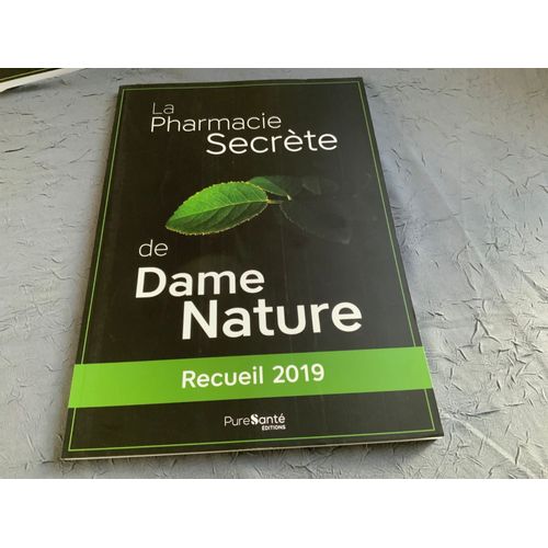 La Pharmacie Secrète De Dame Nature Recueil 2019