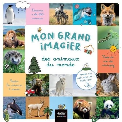 Mon Grand Imagier Des Animaux Du Monde