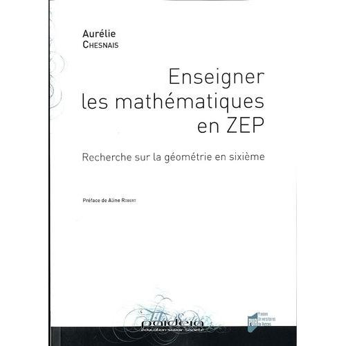 Enseigner Les Mathématiques En Zep - Recherche Sur La Géométrie En Sixième