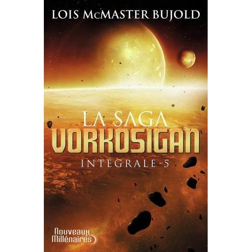 La Saga Vorkosigan Intégrale Tome 5