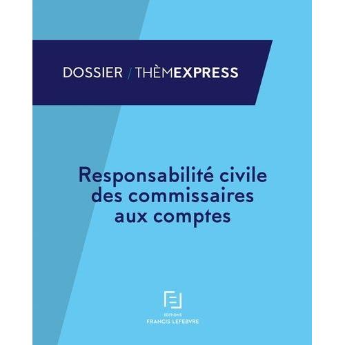 Responsabilité Civile Des Commissaires Aux Comptes