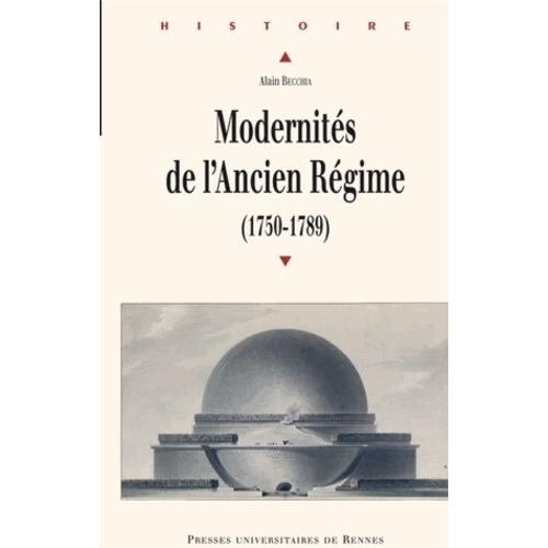 Modernités De L'ancien Régime (1750-1789)