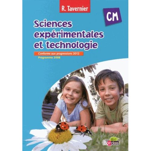 Sciences Expérimentales Et Technologie Cm - Programme 2008
