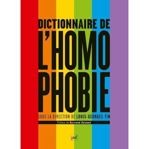 Dictionnaire De L'homophobie