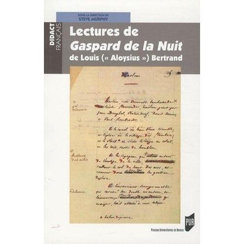 Lectures De Gaspard De La Nuit De Louis ("Aloysius") Bertrand