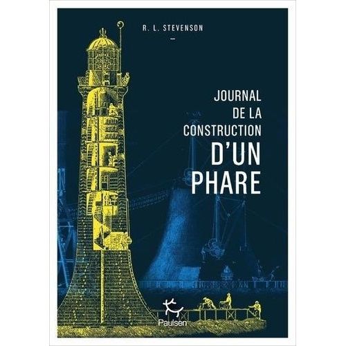 Journal De La Construction D'un Phare