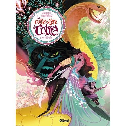 Les Contes De L'ère Du Cobra Tome 1 - Les Amants