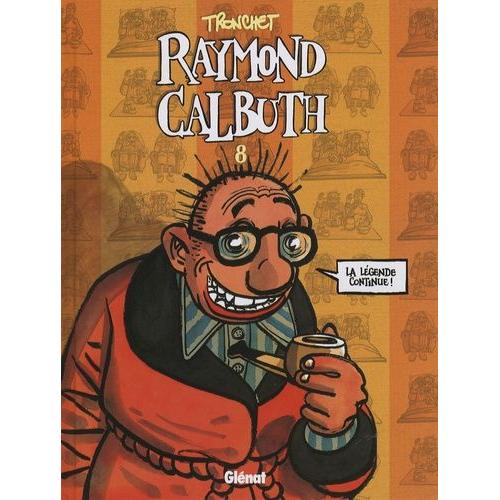 Raymond Calbuth Tome 8